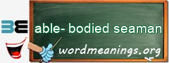 WordMeaning blackboard for able-bodied seaman